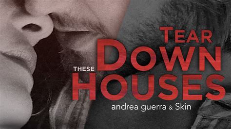 tear down these houses testo e traduzione|Skin Tear Down These Houses – Video Testo Lyrics Traduzione.